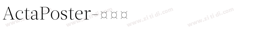 ActaPoster字体转换