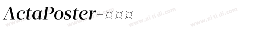 ActaPoster字体转换