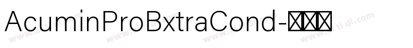 AcuminProBxtraCond字体转换