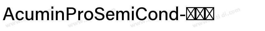 AcuminProSemiCond字体转换