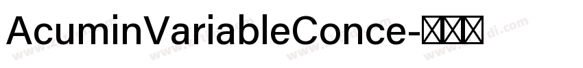 AcuminVariableConce字体转换