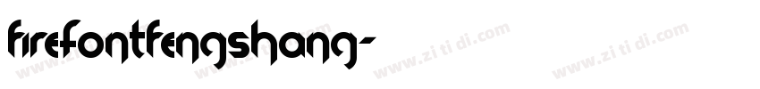 FirefontFengShang字体转换