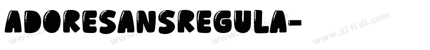 AdoreSansRegula字体转换