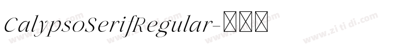 CalypsoSerifRegular字体转换