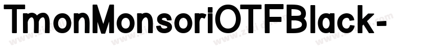TmonMonsoriOTFBlack字体转换