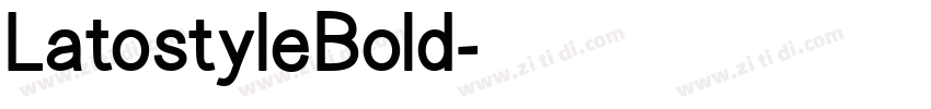 LatostyleBold字体转换