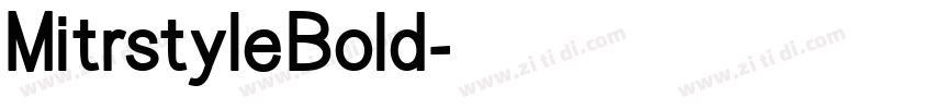 MitrstyleBold字体转换