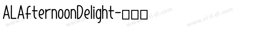 ALAfternoonDelight字体转换