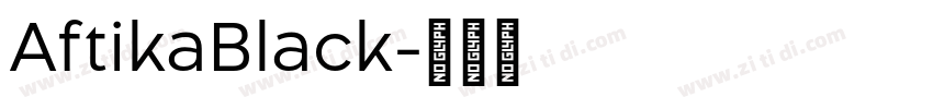 AftikaBlack字体转换