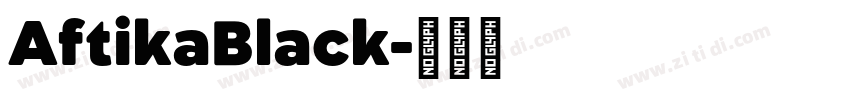 AftikaBlack字体转换