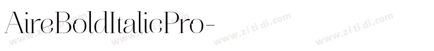 AireBoldItalicPro字体转换