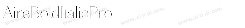 AireBoldItalicPro字体转换