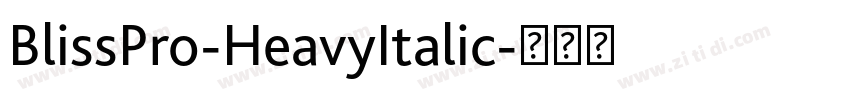 BlissPro-HeavyItalic字体转换