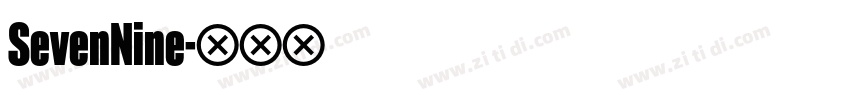 SevenNine字体转换