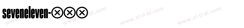 seveneleven字体转换