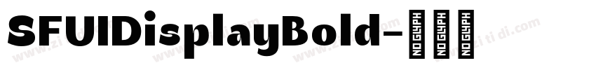 SFUIDisplayBold字体转换