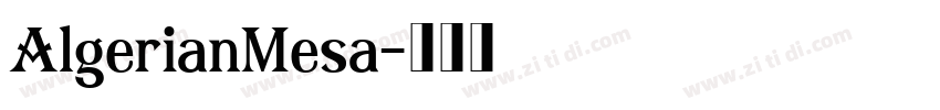 AlgerianMesa字体转换