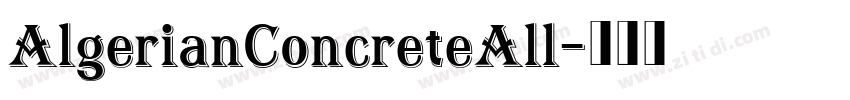 AlgerianConcreteAll字体转换