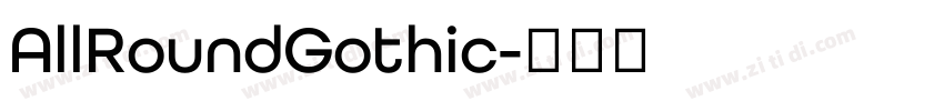 AllRoundGothic字体转换