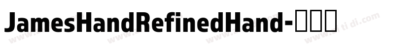 JamesHandRefinedHand字体转换