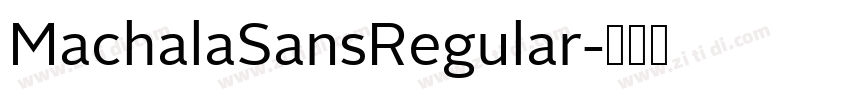 MachalaSansRegular字体转换