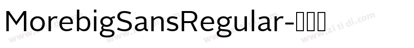 MorebigSansRegular字体转换