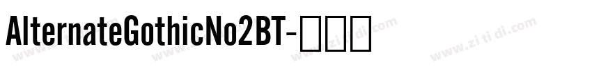 AlternateGothicNo2BT字体转换