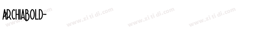 ArchiaBold字体转换