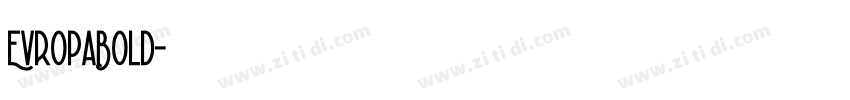 EvropaBold字体转换