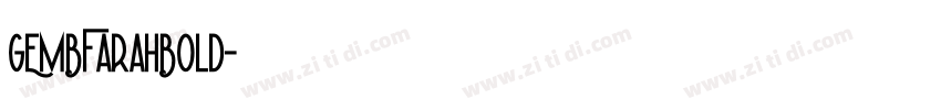 GEMBFarahBold字体转换