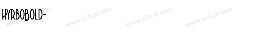 HyrboBold字体转换