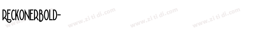 ReckonerBold字体转换