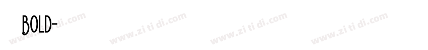 寰杞榛Bold字体转换