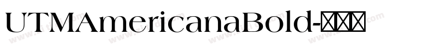 UTMAmericanaBold字体转换