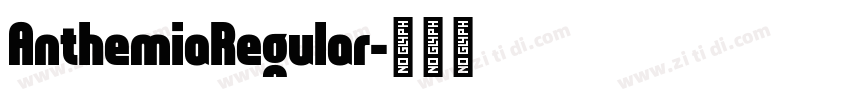 AnthemiaRegular字体转换