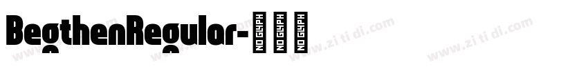 BegthenRegular字体转换