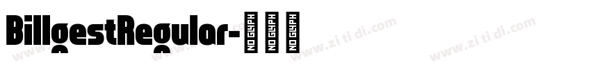 BillgestRegular字体转换
