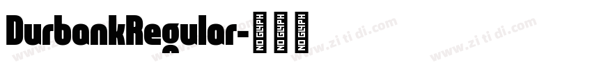 DurbankRegular字体转换