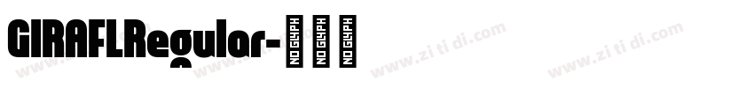GIRAFLRegular字体转换