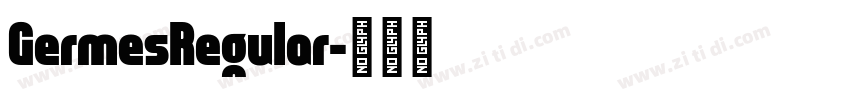 GermesRegular字体转换
