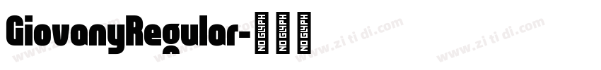 GiovanyRegular字体转换