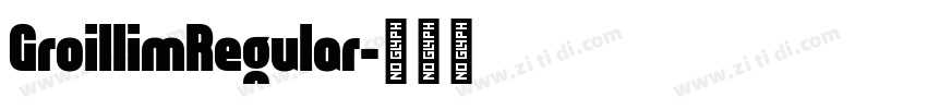 GroillimRegular字体转换
