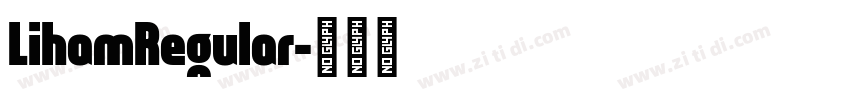 LihamRegular字体转换