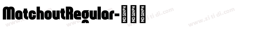 MatchoutRegular字体转换