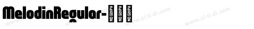 MelodinRegular字体转换
