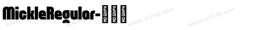 MickleRegular字体转换