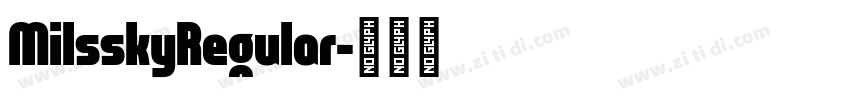 MilsskyRegular字体转换