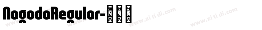 NagodaRegular字体转换