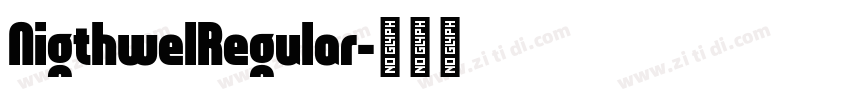 NigthwelRegular字体转换