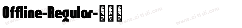 Offline-Regular字体转换